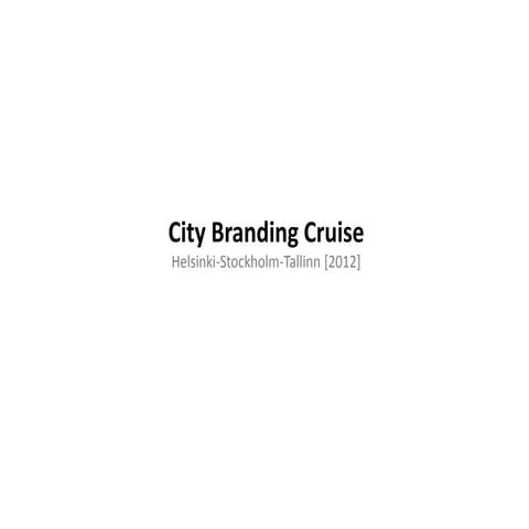 City Branding Cruise - Edgars Strolis, Digibrand