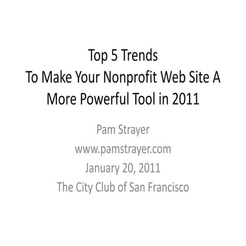 Top 5 Trends in 2011 to Make Your Nonprofit Web Site More Powerful