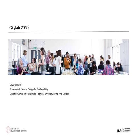 Citylab2050 presentation_dilys_williams