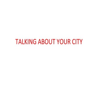 SPEAKING, PARTS 2, AND 4. CITY LIFE
