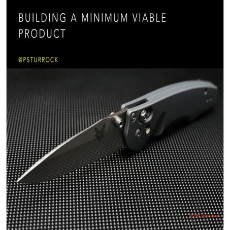 Bootstrap Business Seminar 4: Designing Your Minimum Viable Product (MVP)