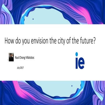  How do you envision the city of the future?