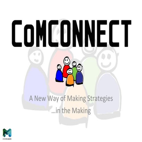 Melbourne Digital City Strategy - CoMConnect Report