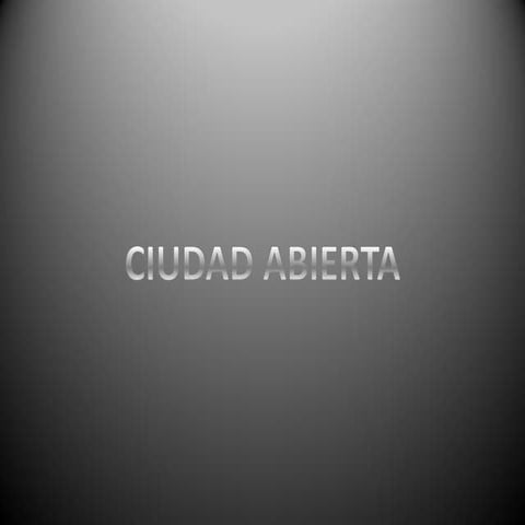 Ciudad Abierta