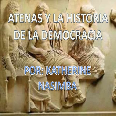 Atenas y la historia de la democracia | PPTX