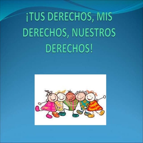Power point_clase_2_ComettoMarcela_los_derechos_del_niño
