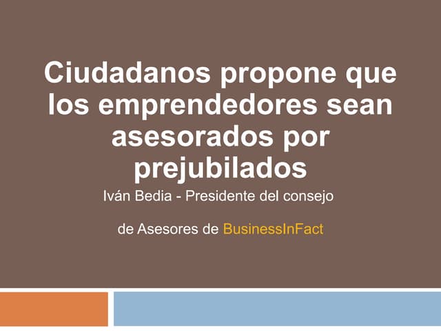 Ciudadanos propone que los emprende...