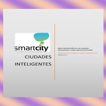 Smart cities presente y futuro | PPT