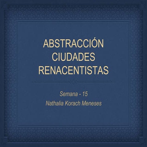 Abstracción, Ciudades renacentistas