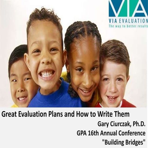 Via Evaluation Evaluation Plan presentation for GPA