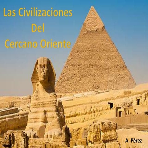 Civilizacion Cercano Oriente
