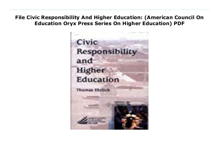 File Civic Responsibility And Higher Education (American