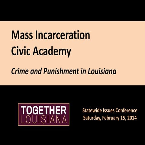 Mass Incarceration in Louisiana