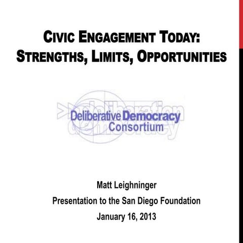 Civic Engagement Today - Strengths, Limits, Opportunities