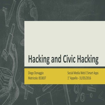 Hacking and Civic Hacking