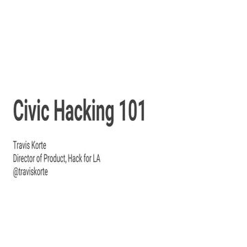 Civic Hacking 101 - National Day of Civic Hacking 2016