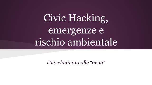 Civic hacking, emergenze e rischio ambientale