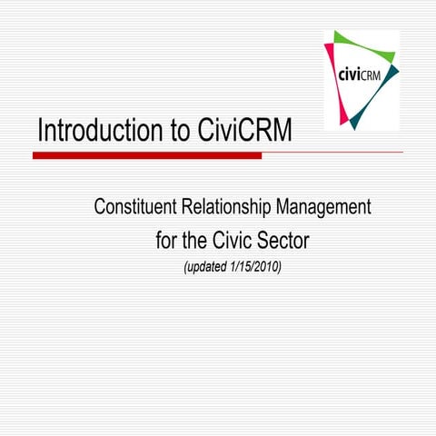 CiviCRM User Group-Intro to CiviCRM