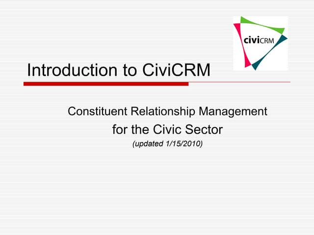 CiviCRM User Group-Intro to CiviCRM