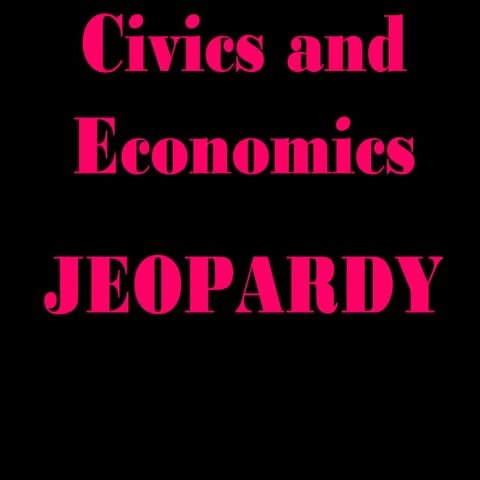 Civics jeopardy unit 1 round 2