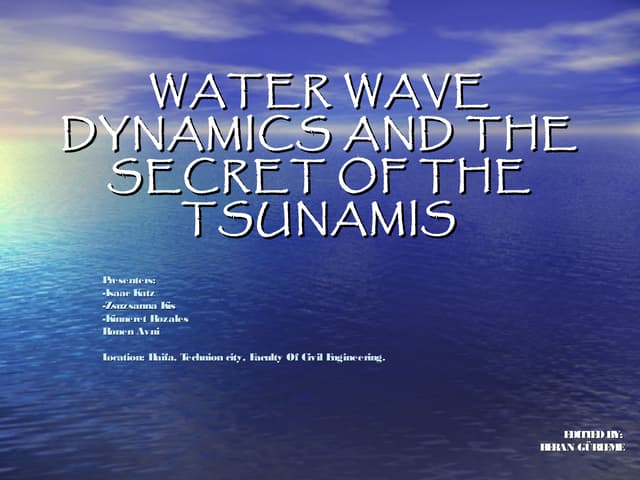 SECRET OF TSUNAMI WAVES