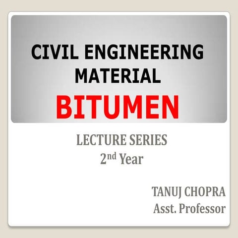 Civil engineering material bitumen