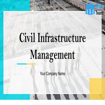 Civil Infrastructure Management Powerpoint Presentation Slides