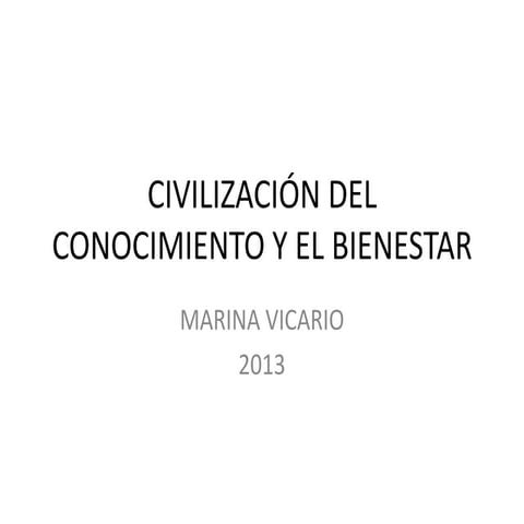Civilización de conocimiento y bienestar 