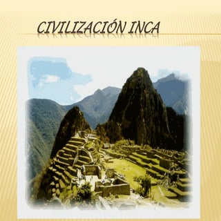 Civilización inca (maria jose)