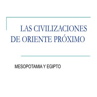 Civilizaciones del próximo oriente
