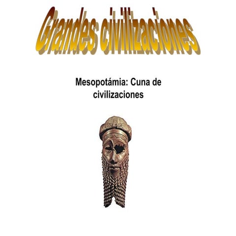 El desarrollo de la civilización mesopotamica.ppt
