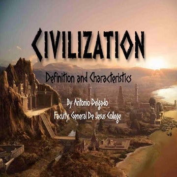 Civilization: Definition and Characteristics