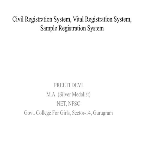 Civil registration system, vital registration system, Sample Registration System