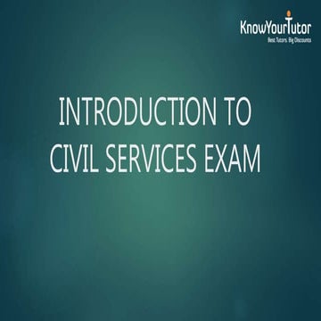 INTRODUCTION TO CIVIL SERVICES EXAM - MUST READ