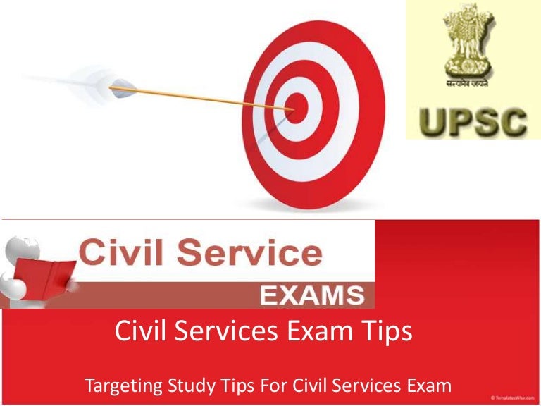 Civil Services Exam Tips, How To Prepare For Civil Services Exam