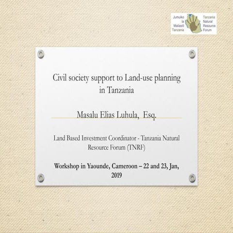 Civil society support to land use planning in Tanzania