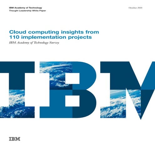 Cloud computing insights from110 implementation projects