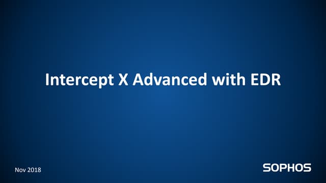 The Best Just Got Better, Intercept X Now With EDR