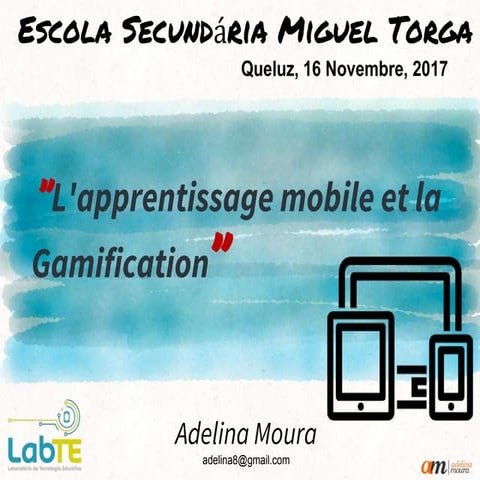 L'apprentissage mobile et la Gamification | PPTX