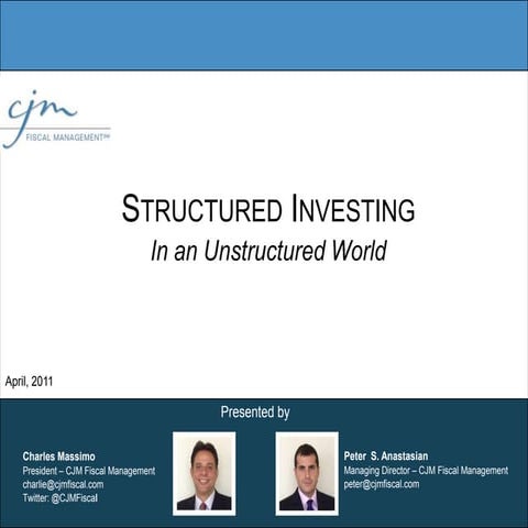 Structured Investing In an Unstructured World