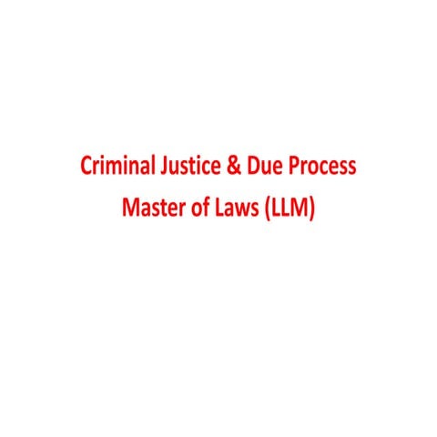 Criminal Justice and Due Process
