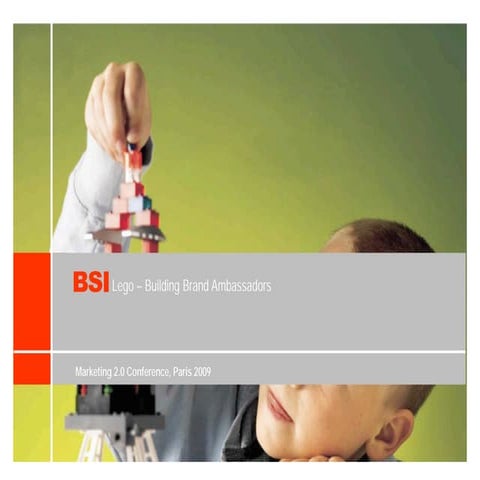 Lego –Building Brand Ambassadors