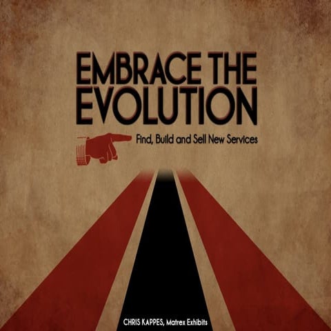 Embrace The Evolution