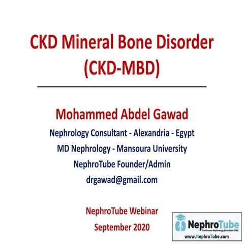 CKD Mineral Bone Disorder (CKD-MBD) - Dr. Gawad