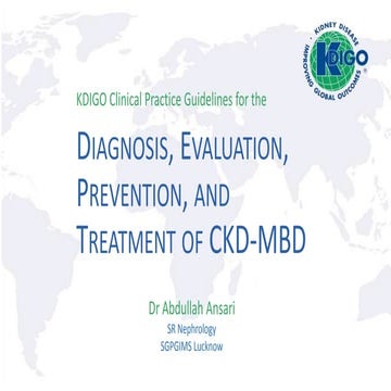 Diagnosis, Evaluation, Prevention and Treatment of CKD-MBD
