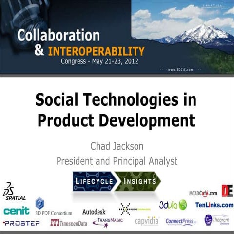 Social Tech in Product Development | 2012 3DCIC Conference