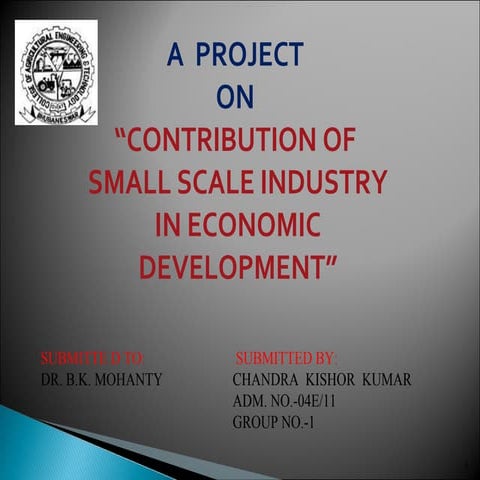 contribution of small scale industries in economic developement | PPT