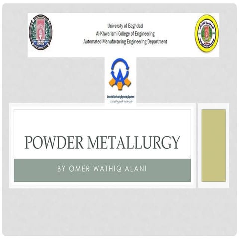 Powder metallurgy