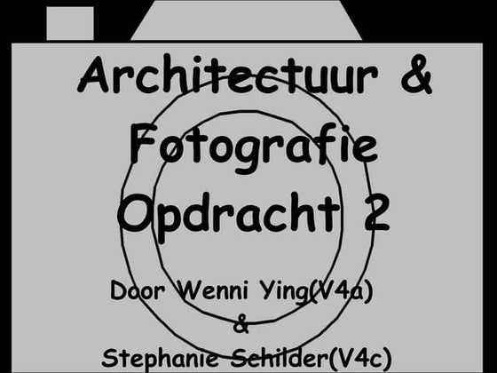 Architectuur & Fotografie Opdracht 5 | PPT