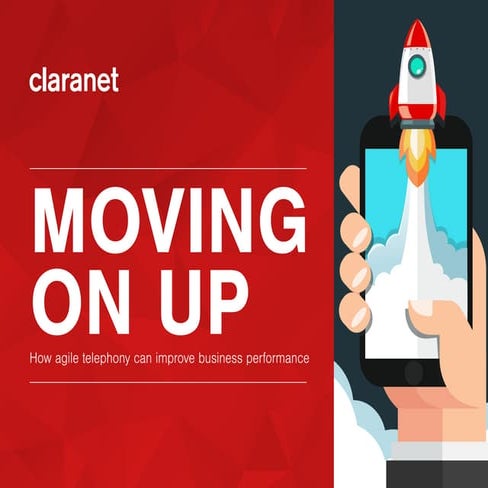 Moving on up: how agile telephony makes for a better business